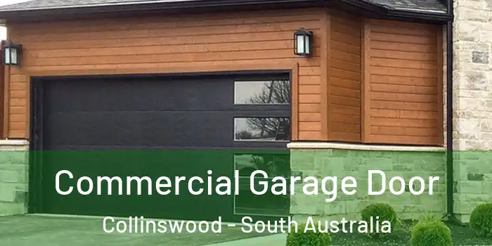 Commercial Garage Door Collinswood - South Australia