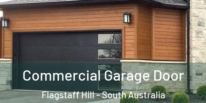 Commercial Garage Door Flagstaff Hill - South Australia