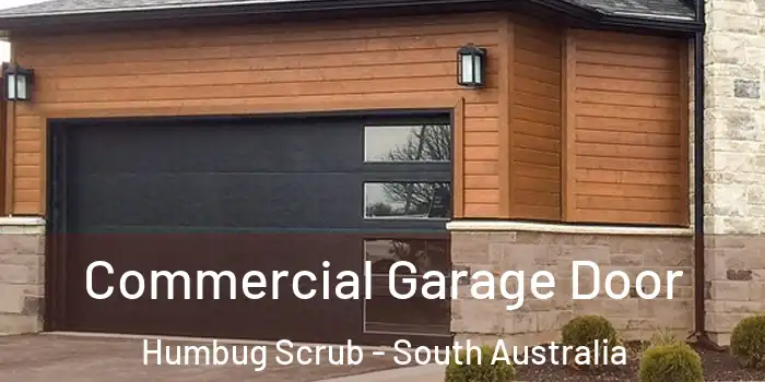 Commercial Garage Door Humbug Scrub - South Australia