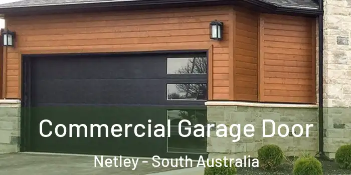 Commercial Garage Door Netley - South Australia