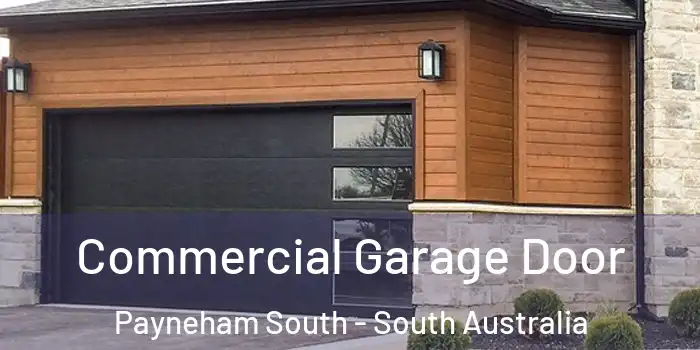 Commercial Garage Door Payneham South - South Australia