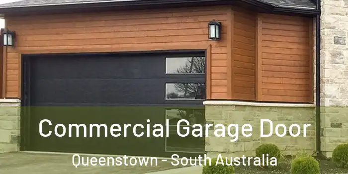 Commercial Garage Door Queenstown - South Australia