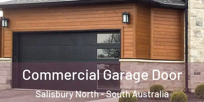 Commercial Garage Door Salisbury North - South Australia