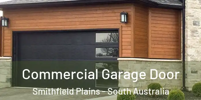 Commercial Garage Door Smithfield Plains - South Australia