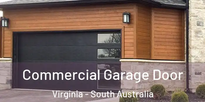 Commercial Garage Door Virginia - South Australia