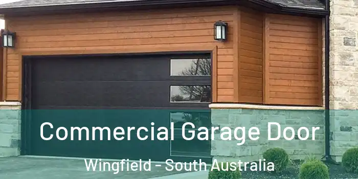Commercial Garage Door Wingfield - South Australia