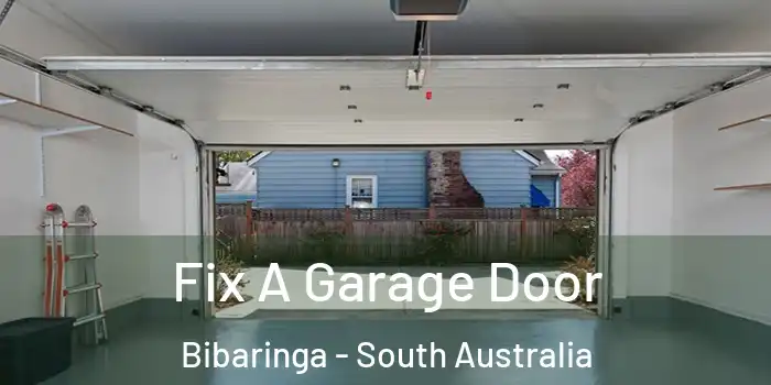 Fix A Garage Door Bibaringa - South Australia