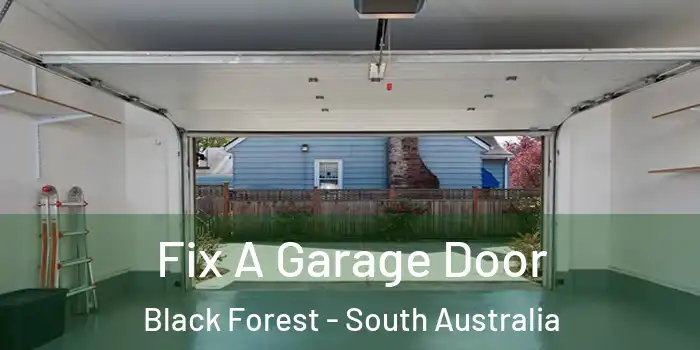 Fix A Garage Door Black Forest - South Australia