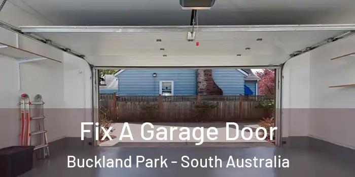 Fix A Garage Door Buckland Park - South Australia