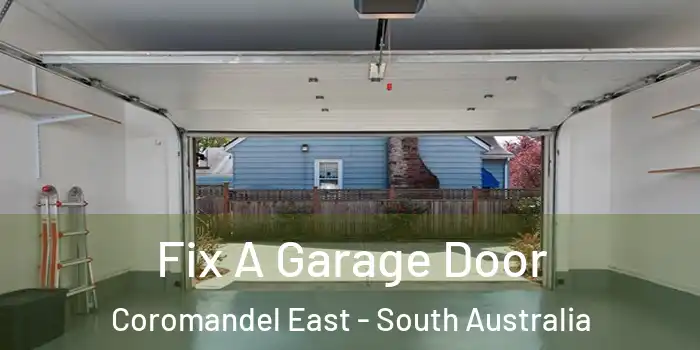 Fix A Garage Door Coromandel East - South Australia