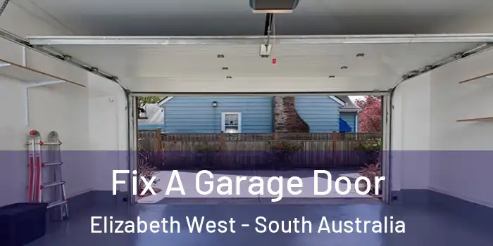 Fix A Garage Door Elizabeth West - South Australia