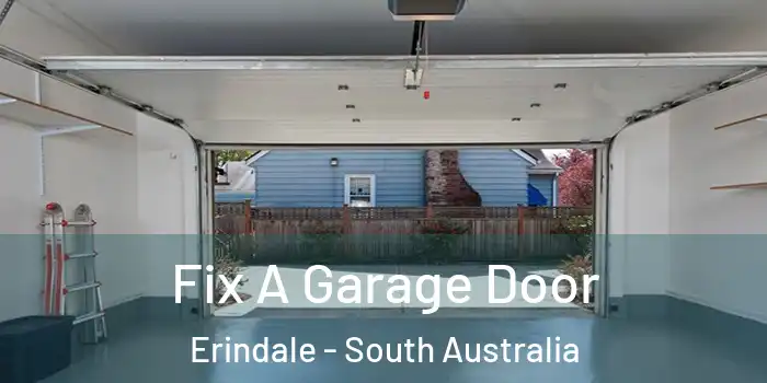 Fix A Garage Door Erindale - South Australia