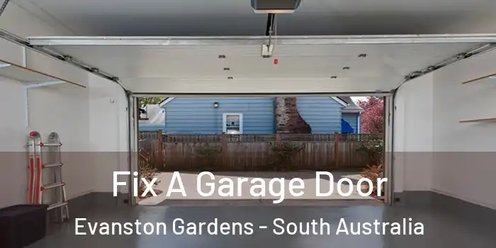 Fix A Garage Door Evanston Gardens - South Australia