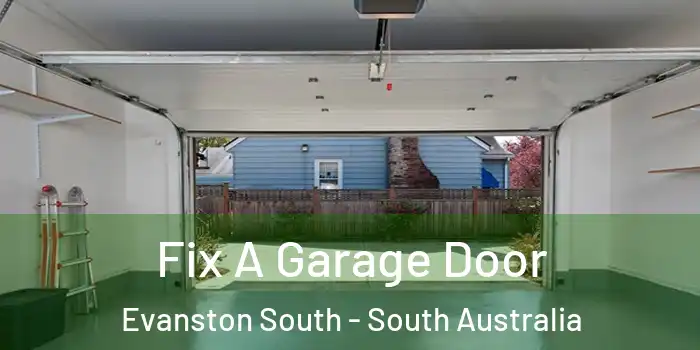 Fix A Garage Door Evanston South - South Australia