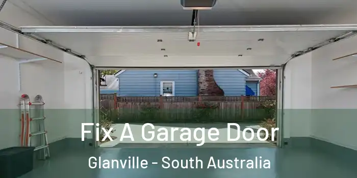 Fix A Garage Door Glanville - South Australia