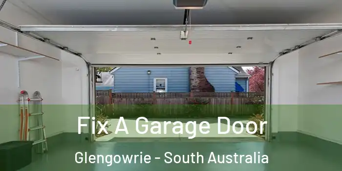 Fix A Garage Door Glengowrie - South Australia