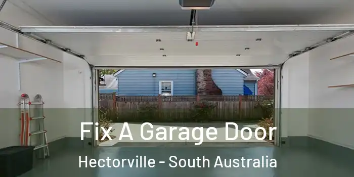Fix A Garage Door Hectorville - South Australia