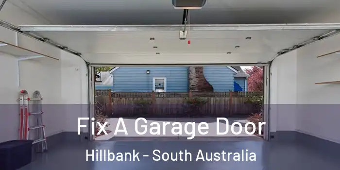 Fix A Garage Door Hillbank - South Australia