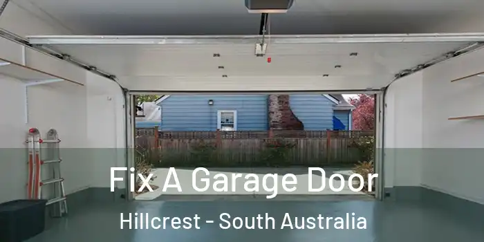 Fix A Garage Door Hillcrest - South Australia