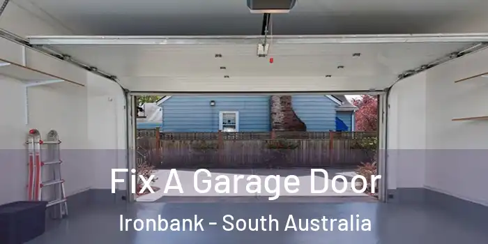 Fix A Garage Door Ironbank - South Australia