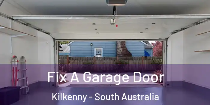 Fix A Garage Door Kilkenny - South Australia