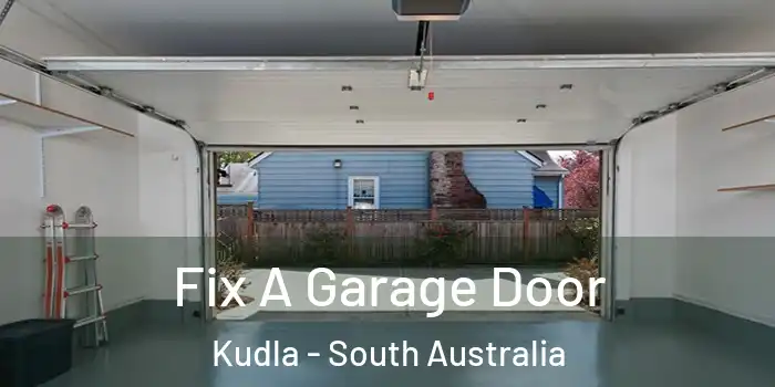 Fix A Garage Door Kudla - South Australia