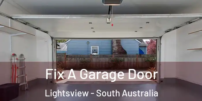Fix A Garage Door Lightsview - South Australia