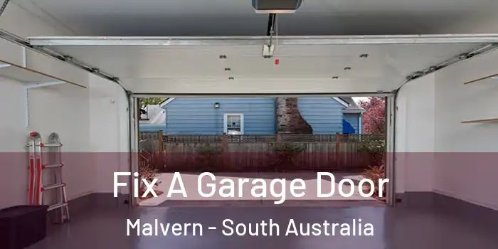 Fix A Garage Door Malvern - South Australia