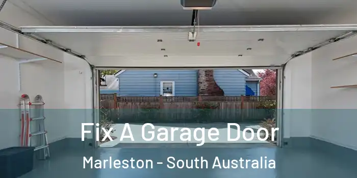 Fix A Garage Door Marleston - South Australia