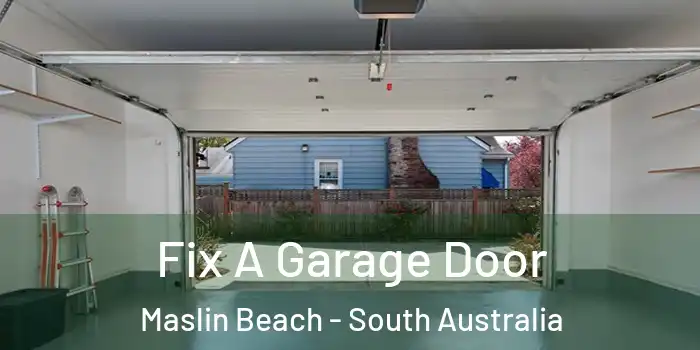 Fix A Garage Door Maslin Beach - South Australia