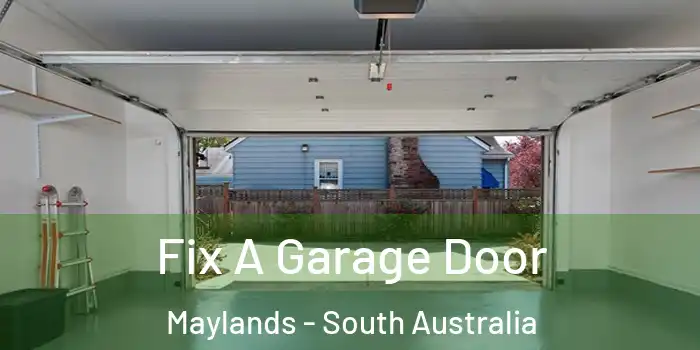 Fix A Garage Door Maylands - South Australia