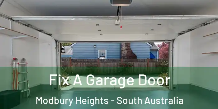 Fix A Garage Door Modbury Heights - South Australia