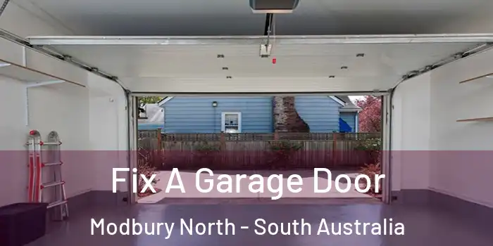 Fix A Garage Door Modbury North - South Australia