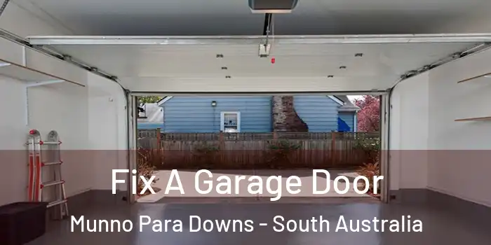 Fix A Garage Door Munno Para Downs - South Australia