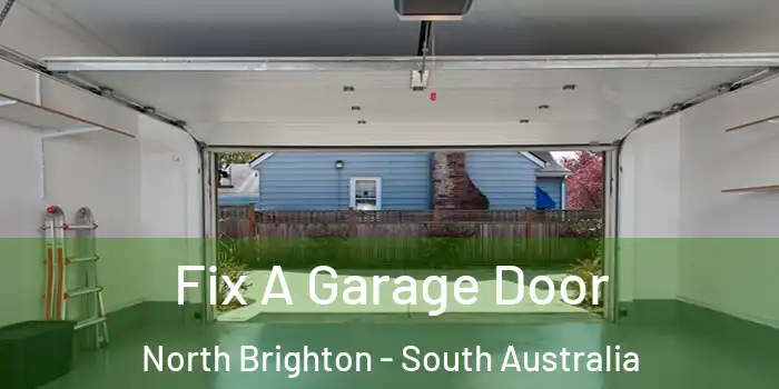 Fix A Garage Door North Brighton - South Australia