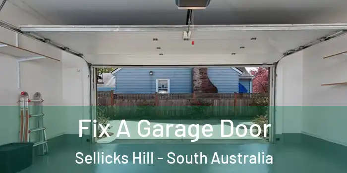 Fix A Garage Door Sellicks Hill - South Australia