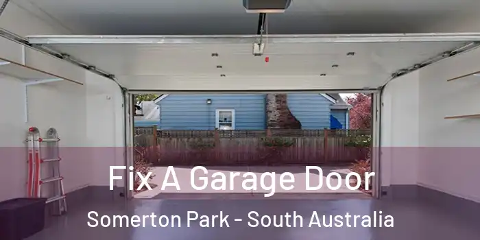 Fix A Garage Door Somerton Park - South Australia
