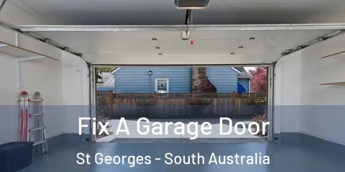 Fix A Garage Door St Georges - South Australia