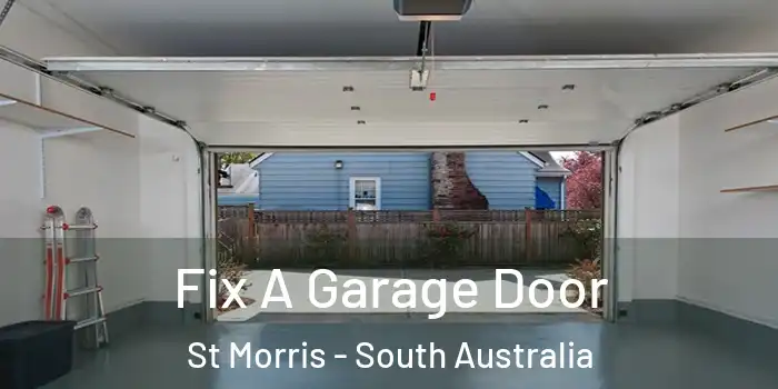 Fix A Garage Door St Morris - South Australia