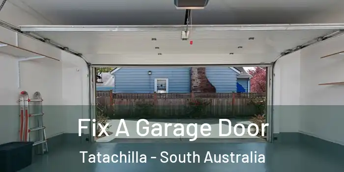 Fix A Garage Door Tatachilla - South Australia