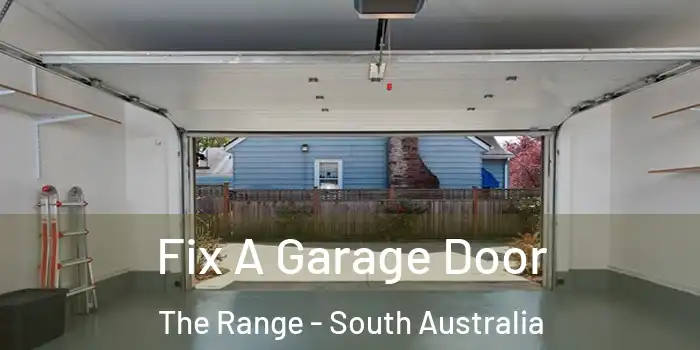 Fix A Garage Door The Range - South Australia