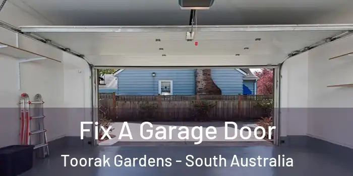 Fix A Garage Door Toorak Gardens - South Australia
