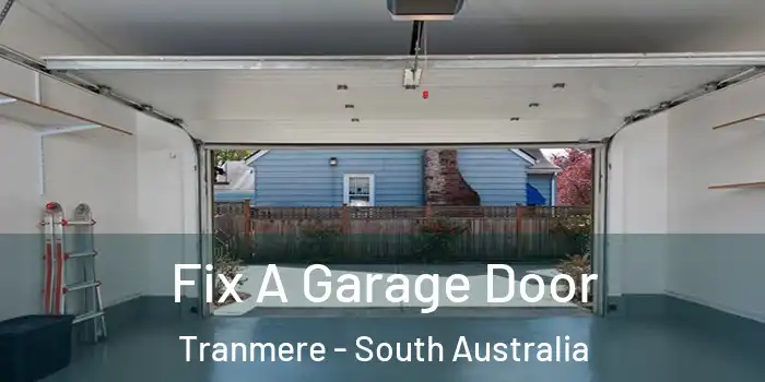 Fix A Garage Door Tranmere - South Australia