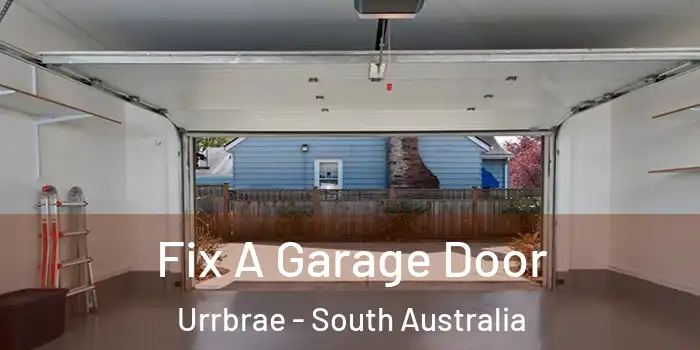 Fix A Garage Door Urrbrae - South Australia