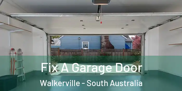 Fix A Garage Door Walkerville - South Australia
