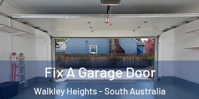 Fix A Garage Door Walkley Heights - South Australia