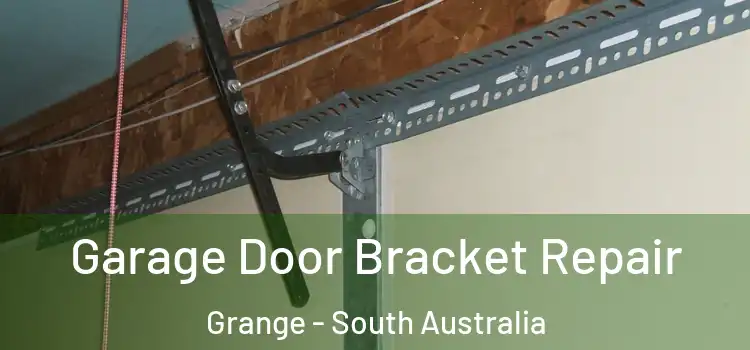 Garage Door Bracket Repair Grange - South Australia