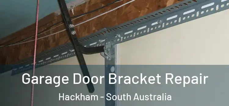 Garage Door Bracket Repair Hackham - South Australia