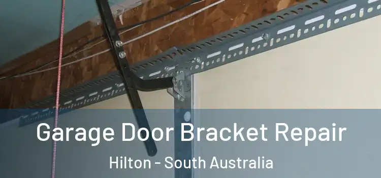 Garage Door Bracket Repair Hilton - South Australia