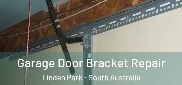 Garage Door Bracket Repair Linden Park - South Australia